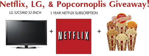 Netflix, LG, & Popcornopolis Giveaway