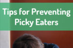 Tips for Preventing Picky Eaters