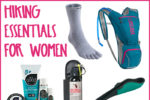 Hiking Essentials / Gifts for Women