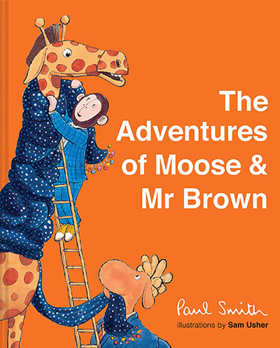 The Adventures of Moose and Mr. Brown