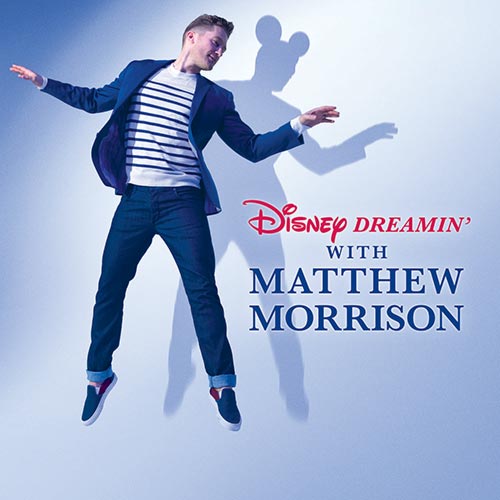 Disney Dreamin' with Matthew Morrison CD Giveaway