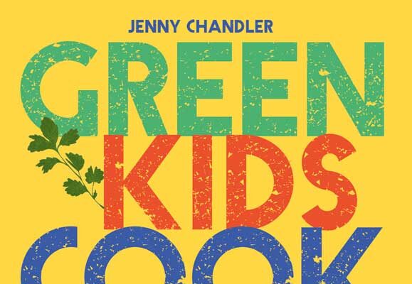 Green Kids Cook by Jenny Chandler