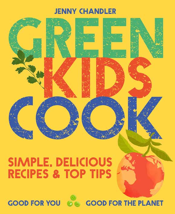 Green Kids Cook by Jenny Chandler