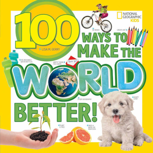 100 Ways to Make the World Better Book
